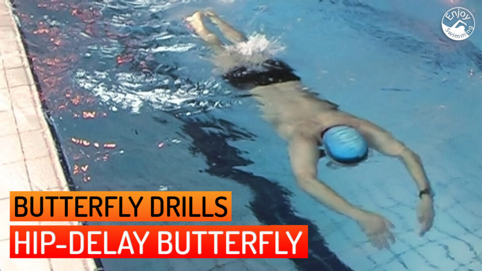 Learn To Swim Butterfly Hip Delay Butterfly Drill 7165